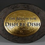 The Reason for Dish by Dish
