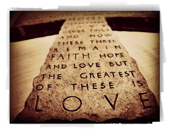the greatest of these is love