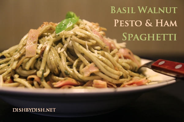 Basil Walnut Pesto & Ham Spaghetti