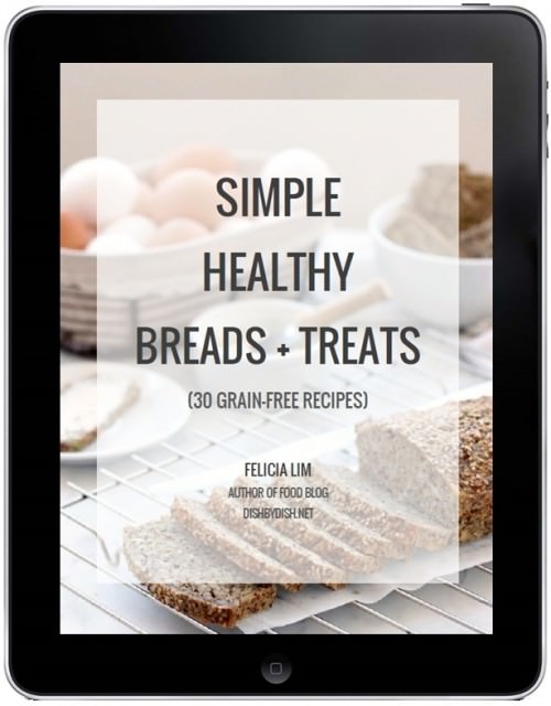 Simple Healthy Breads & Treats (Dish by Dish) E-Cookbook