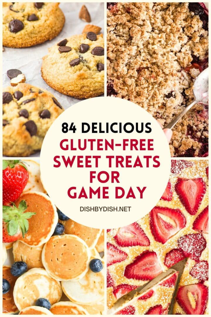84 Gluten Free Sweet Treats For Game Day Dish By Dish 84 Delicious Gluten Free Sweet Treats For Game Day 1000 x 1500 Px 720x1080 