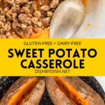 Collage of images of sweet potato casserole
