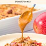 Drizzling almond butter or a square of baked oatmeal