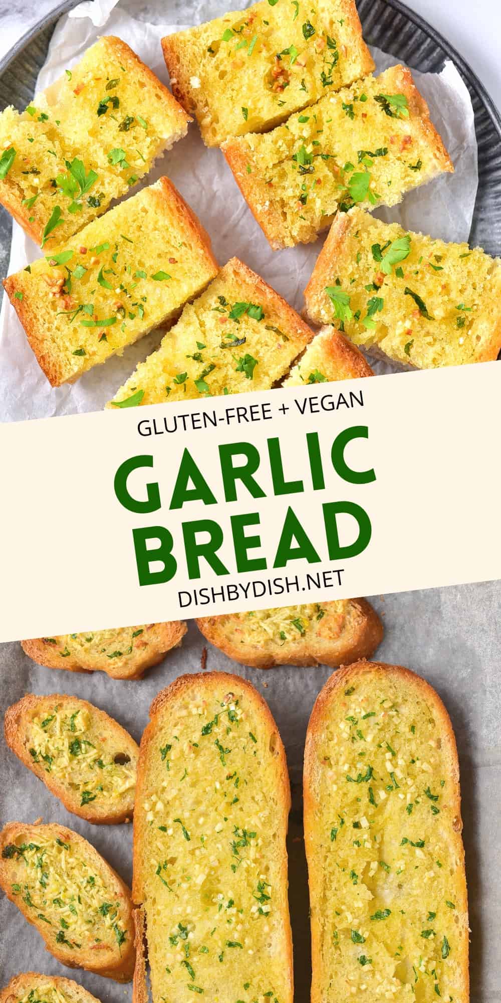 Easy GlutenFree Garlic Bread (DairyFree, Vegan) Dish by Dish