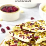 Cranberry pistachio white chocolate bark