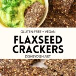Collage of images of chia flaxseed crackers.