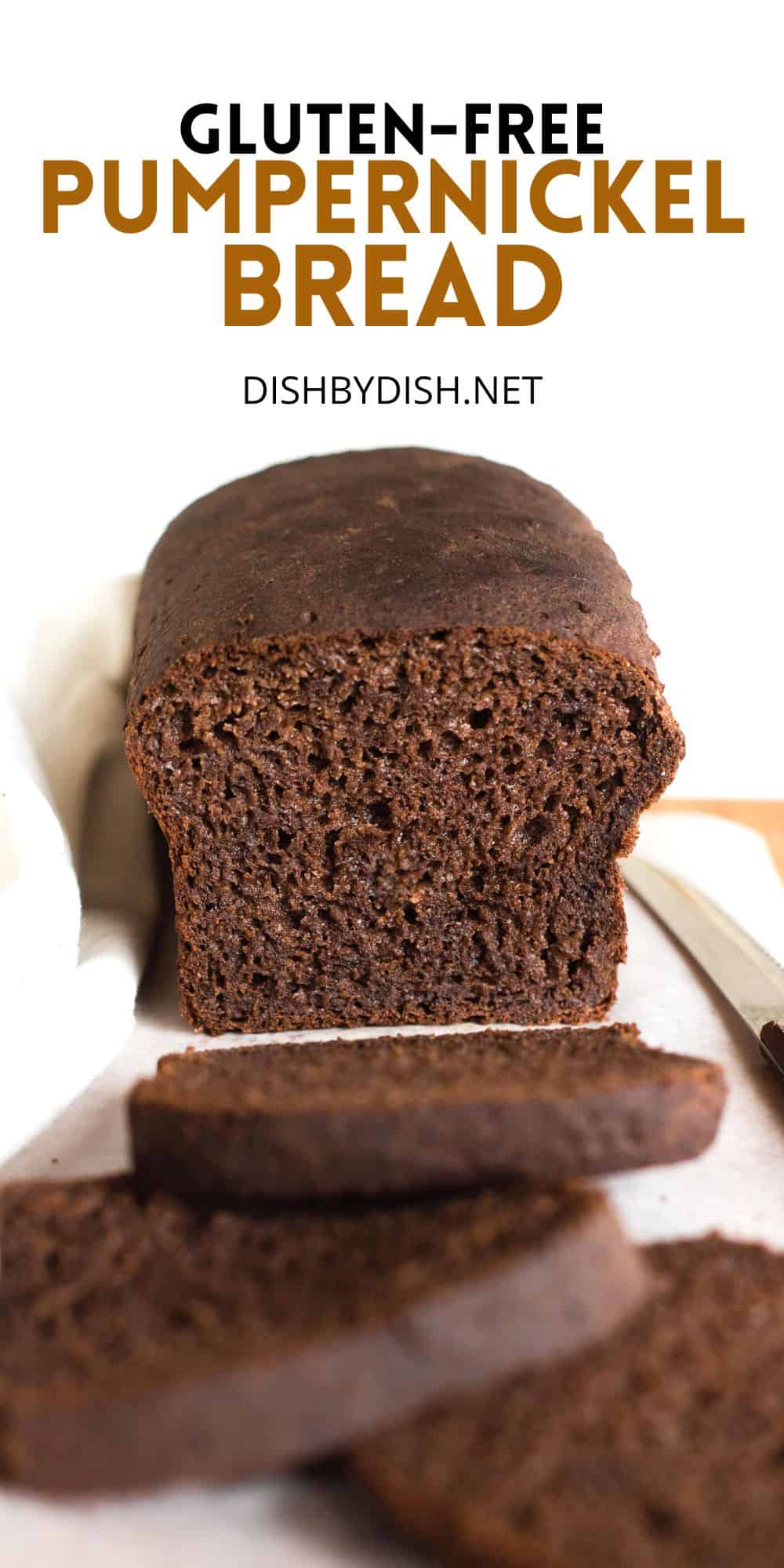 GlutenFree Pumpernickel Bread (DairyFree) Dish by Dish