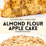 Collage of images of almond flour apple cake