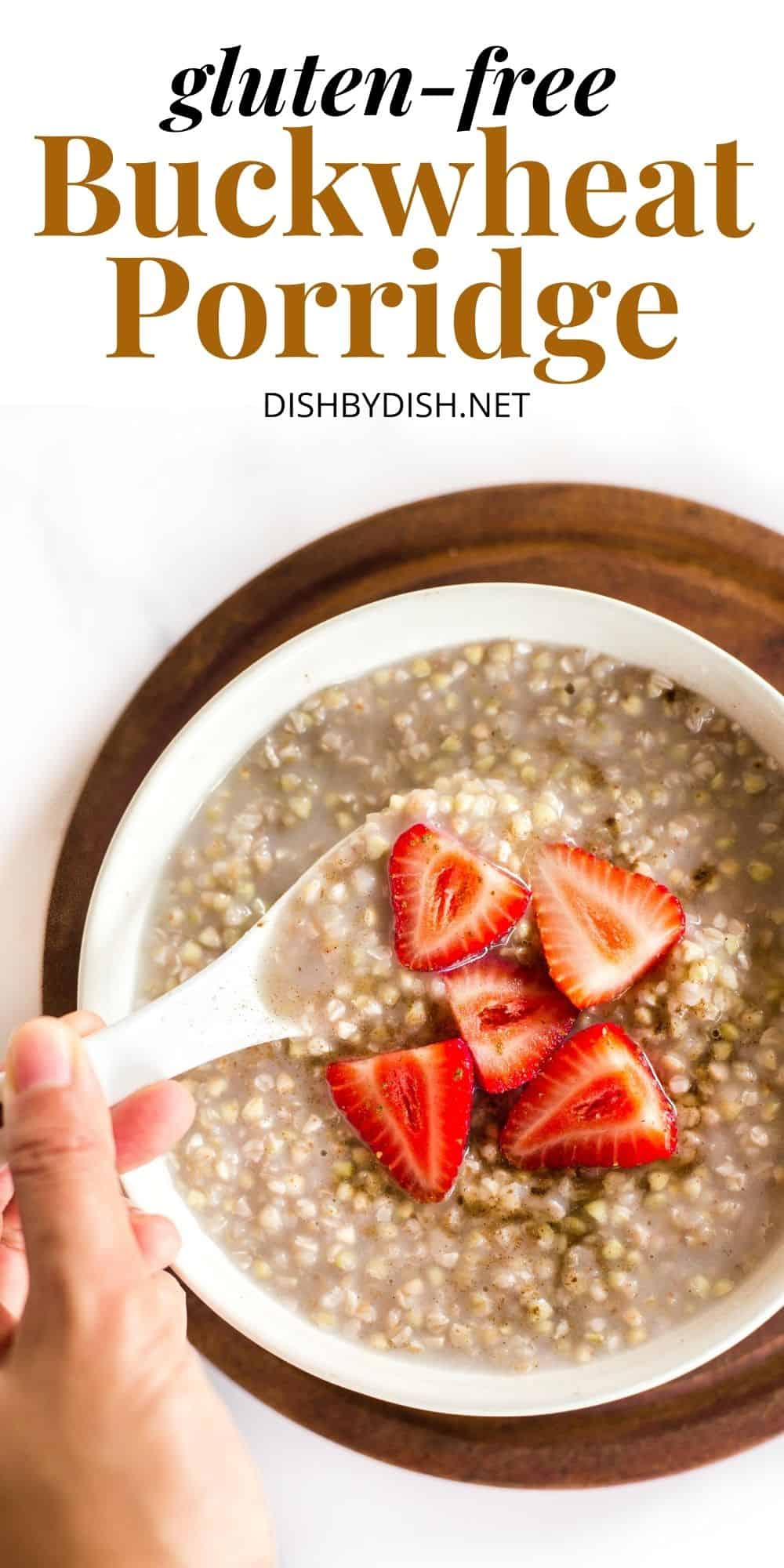 Easy Buckwheat Porridge (GlutenFree, Vegan) Dish by Dish