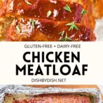 Collage of images of chicken meatloaf