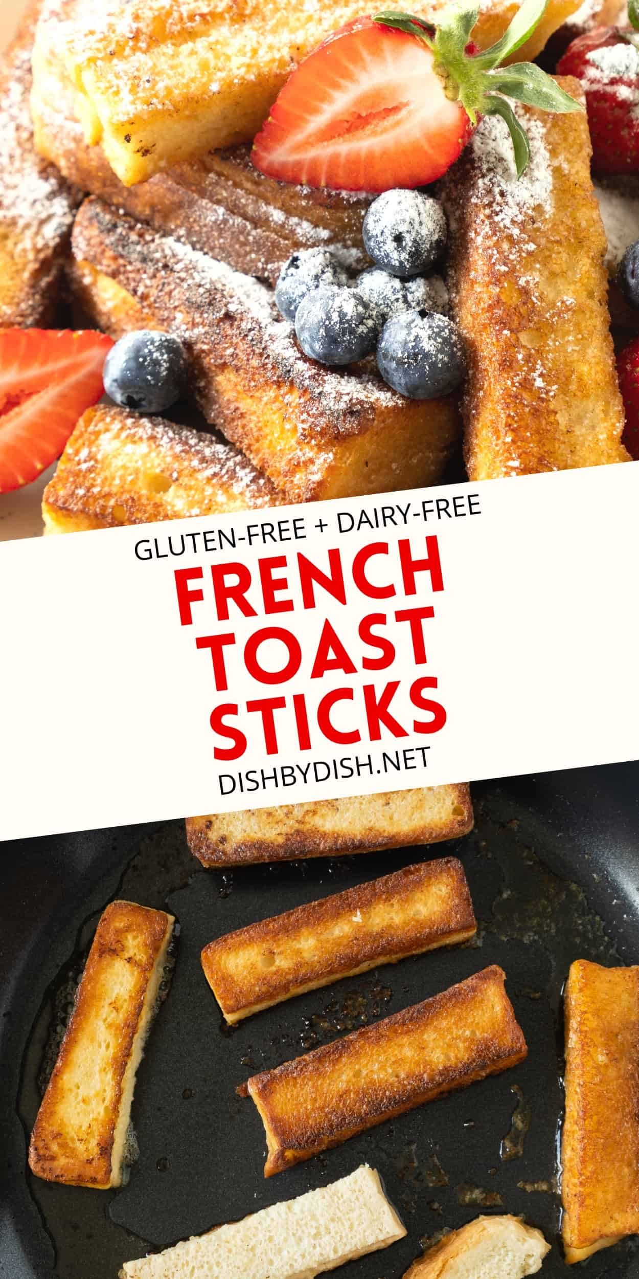 GlutenFree French Toast Sticks (DairyFree) Dish by Dish