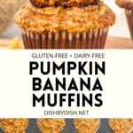 Collage of images of gluten-free dairy-free pumpkin banana muffins