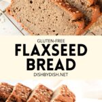 Collage of images of sliced almond flour flaxseed bread.