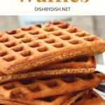 A stack of gluten-free oat flour waffles.