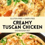 Collage of images of gluten-free dairy-free Tuscan chicken
