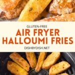 Collage of images of air fryer halloumi fries