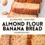 Collage of images of banana bread with almond flour