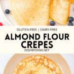 Collage of images of almond flour crepes
