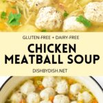 Collage of images of chicken meatball soup