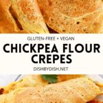 Collage of chickpea flour crepes