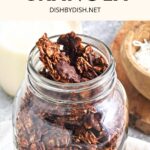A glass jar with chocolate granola