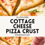 Collage of images of cottage cheese pizza crust