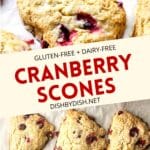 Collage of images of gluten-free dairy-free cranberry scones.