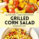Collage of images of easy grilled corn salad.