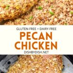 Collage of images of gluten-free pecan chicken
