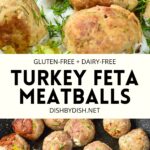 Collage of images of turkey feta meatballs