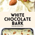Collage of images of white chocolate bark