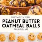 Collage of images of peanut butter oatmeal balls