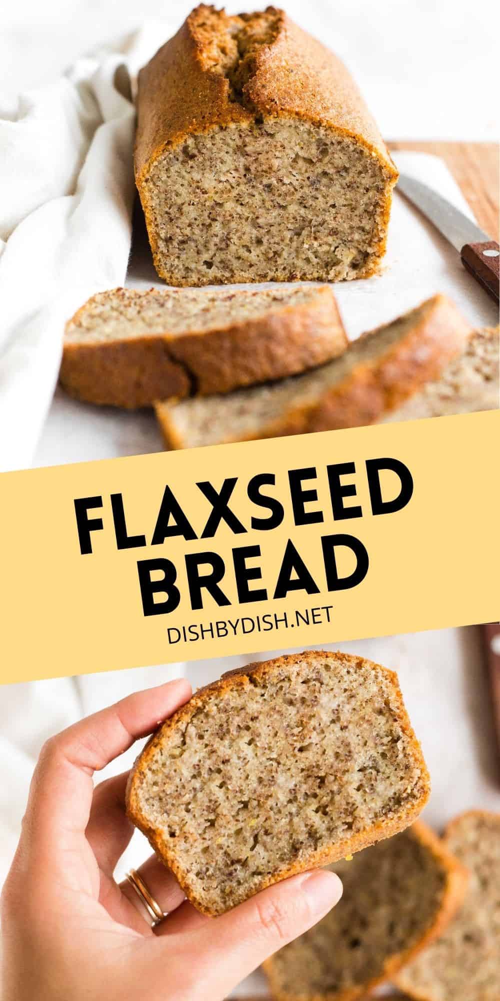 Easy Flaxseed Bread (GlutenFree, DairyFree) Dish by Dish